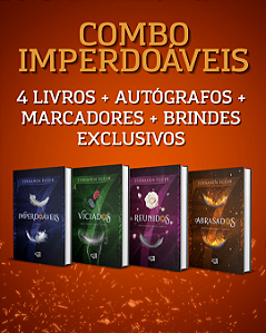 COMBO: Imperdoáveis + Viciados + Reunidos + Abrasados