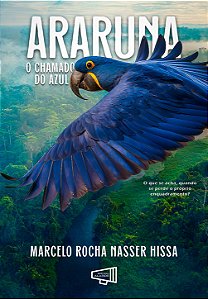 PRÉ-VENDA: Araruna - O Chamado Azul