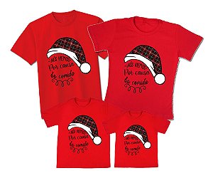 Kit Família Nós Viemos Por Causa da Comida