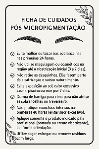 FICHA DE CUIDADOS PÓS MICROPIGMENTAÇÃO (20 CARTÕES)