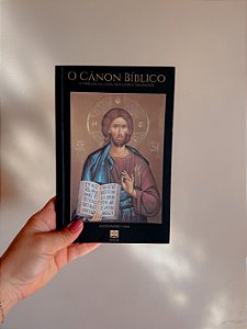 O Cânon Bíblico, a origem da lista dos livros sagrados