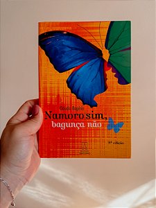 Namoro sim, bagunça não