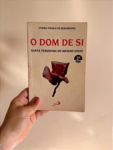 O dom de si, Santa Teresinha do Menino Jesus