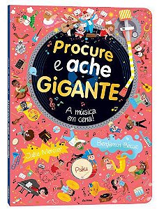 Procure e Ache Gigante: A Música em Cena - Editora Catapulta