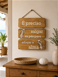 Placa Decorativa Náutica Marrom É preciso salgar os pés Decoração Náutica Praia