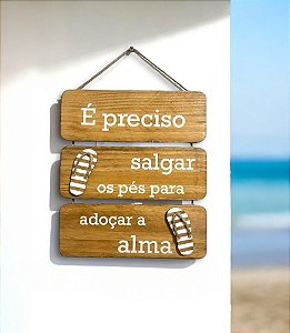 Placa Decorativa Náutica Marrom É preciso salgar os pés Decoração Náutica Praia