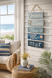 Placa Decorativa Náutica - Quando Não Souber - 29 X 60Cm