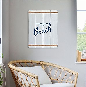 Quadro Decorativo Life is Better em Madeira Decoração Náutica Praia