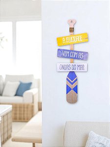 Placa Remo A Felicidade Vem com As Coisas do Mar em MDF