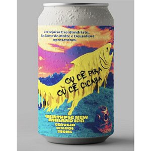 Ou Ce PIRA ou Ce CICABA  Quintuple New England IPA