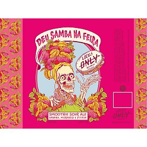Cerveja Locals Only - DEU SAMBA NA FEIRA - BANANA, MORANGO E PITAYA