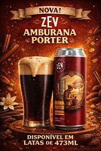 Cerveja ZEV - BROWN PORTER AMBURANA