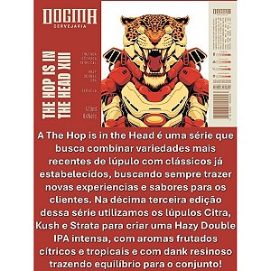 Cerveja Dogma - THE HOP IS IN THE HEAD XIII 8,4%