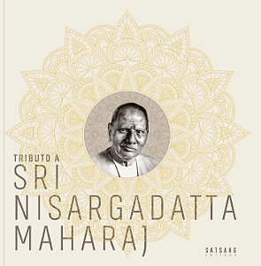 Tributo a Sri Nisargadatta Maharaj