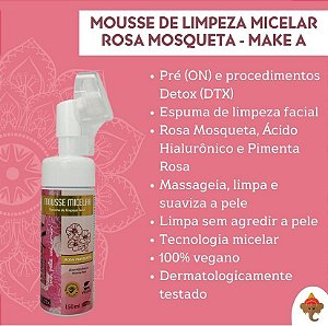 Mousse Micelar Rosa Mosqueta - Make A