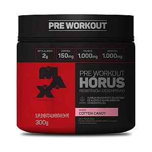 Pré Treino Horus Sabor Algodão Doce - 300g - Max Titanium