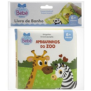 AMIGUINHOS  UM LIVRO DE BANHO: AMIGUINHOS DO ZOO