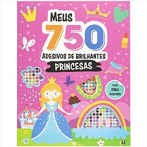 MEUS 750 ADESIVOS BRILHANTES  LIVRO DE COLORIR  PRINCESAS