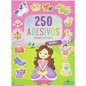 LIVRO 250 ADESIVOS CRIANDO HISTORIAS MENINAS