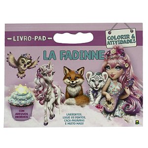LIVRO PAD COLORIR & ATIVIDADES LA FADINNE