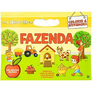 LIVRO PAD COLORIR & ATIVIDADES FAZENDA