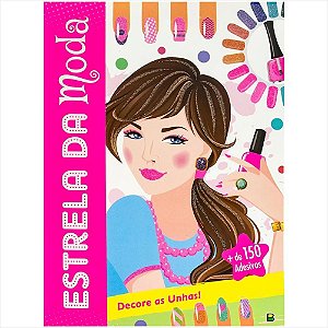 LIVRO ESTRELA DA MODA DECORE AS UNHAS