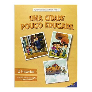 APRENDIZADO BASEADO EM VALORES UMA CIDADE POUCO EDUCADA