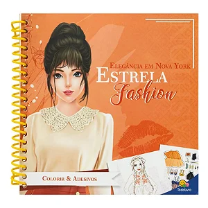 LIVRO ESTRELA FASHION  COLORIR E ADESIVOS ELEGANCIA EM NOVA YORK
