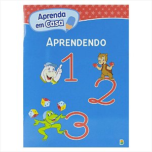 LIVRO APRENDA EM CASA APRENDENDO O 123