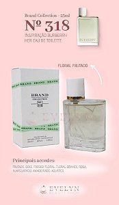 Brand Collection 318 - inspirado no BUBURRY HER - 25mls