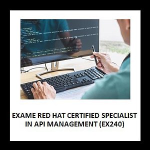 Exame Red Hat Certified Specialist in API Management (EX240K)