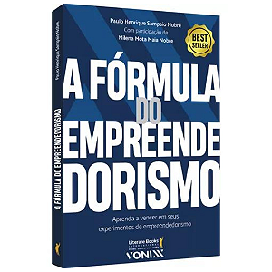 Livro Da Vonixx A Fórmula Do Empreendedorismo Paulo Henrique