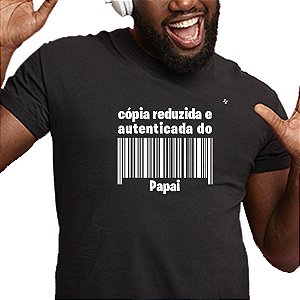CAMISETA CÓPIA REDUZIDA E AUTENTICADA DO PAPAI