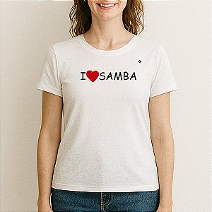 CAMISETA I LOVE SAMBA