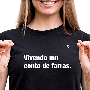 CAMISETA VIVENDO UM CONTO DE FARRAS