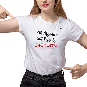 CAMISETA 20% ALGODÃO 80% PELO DE CACHORRO