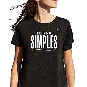 CAMISETA FELIZ NO SIMPLES