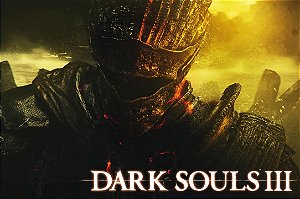 Poster Dark Souls 3 III D