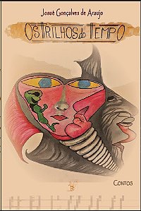 Os Trilhos do Tempo - Ed. Areia Dourada - 68 Pgs.