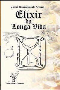 Elixir da Longa Vida - romance 140pg Josué G. Araujo - Ed. Areia Dourada - Frete Grátis