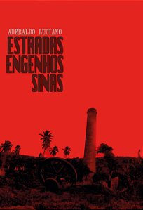 ESTRADAS ENGENHOS SINAS-Ed.Areia Dourada-64p-Aderaldo Luciano - Frete Grátis