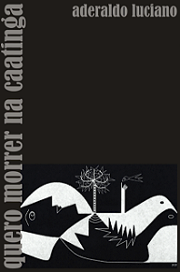 quero morrer na caatinga-Areia Dourada-Aderaldo Luciano-104p-Frete Grátis-47,00