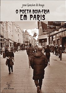 O Poeta Boia-Fria em Paris - 44pg Josué G. Araujo - Areia Dourada - Cordel