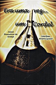 Era uma vez...Cordel -124 pg. - Vol.1/Infanto/juvenil -  Ed. Areia Dourada - Josué G. de Araujo (frete grátis)