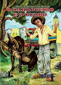 O Carroceiro e o burro - Autor: Josué Gonçalves de Araújo - Frete Grátis