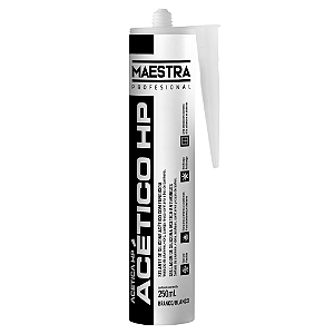 Selante de Silicone Acético HP Branco 240g/250ml Maestra