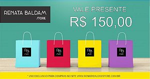 Vale Presente R$ 150,00