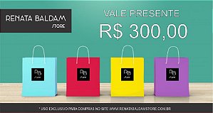 Vale Presente R$ 300,00