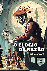 O elogio da razão, de José Calazans [RESERVA]