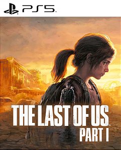 THE LAST OF US PARTE I